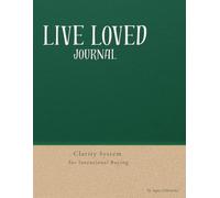 LIVE LOVED JOURNAL: A Clarity System for Intentional Buying & Smart Storage Tracking