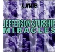 Live: Miracles by Jefferson Starship