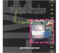 Live: My Truck Is My Home [Casete]