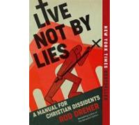 Live Not By Lies (ebook)