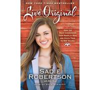 Live Original: How the Duck Commander Teen Keeps It Real and Stays True to Her Values