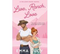 Vive, Rancho, Amor: Comienza tu era de vaquero — Romance enemigos a amantes (Libro 1, Willow Ridge)