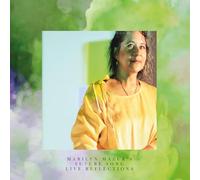 Live Reflections / Marilyn Mazurs Future Song