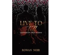 Live To Tell: Inspired By True Events
