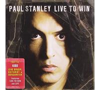Live To Win by Paul Stanley (2007-08-03)
