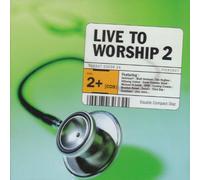 Live to Worship Volume 2