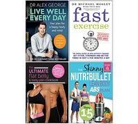 Live Well Every Day, Fast Exercise, The Ultimate Flat Belly & Body Plan Cookbook, The Skinny Nutribullet Lean Body Abs Workout Plan 4 Books Collection Set