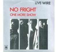 Live Wire - No fright (1980) / Vinyl single [Vinyl-Single 7'']