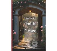 Live With Faith and Grace - Faith Journal 6x9 Compact, Travel Size - Inspired by Hebrews 11:1