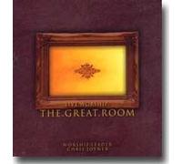 Live Worship: The Great Room