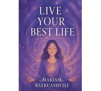 Live Your Best Life: personal growth confidence success motivation