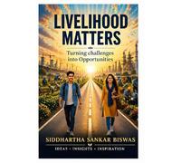LIVELIHOOD MATTERS: Turning Challenges into Opportunities