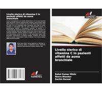 Livello sierico di vitamina C in pazienti affetti da asma bronchiale