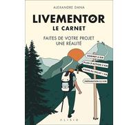 LiveMentor le carnet: Faites de votre projet une réalité