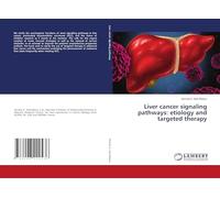 Liver cancer signaling pathways: etiology and targeted therapy