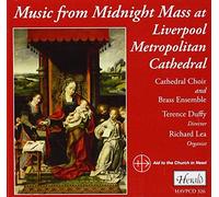 Liverpool Cathedral Choir/Lea - Midnight Mass at Liverpool Metropolitan Cathedral