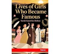Lives of Girls who became Famous