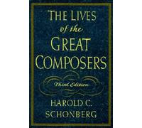 Lives of the Great Composers (Revised)