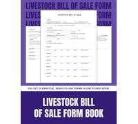 Livestock Bill of Sale Form Book: 25 Ready-to-Use Legal Forms for Buying and Selling Cattle, Horses, and Farm Animals | 8.5 x 11 in.