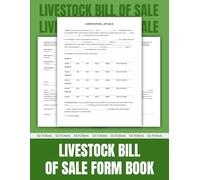 Livestock Bill of Sale Form Book: 50 Legal Forms for Cattle, Horses, Goats, Sheep, Pigs & More | 8.5 x 11 inches.