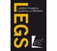 Livestock Emergency Guidelines and Standards by LEGS (2009-05-12)
