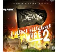 Livewire I Pledge Allegiance to the Wire 2
