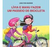 Lívia E Manu Fazem Um Passeio De Bicicleta (audiolibro)