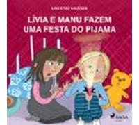 Lívia E Manu Fazem Uma Festa Do Pijama (audiolibro)