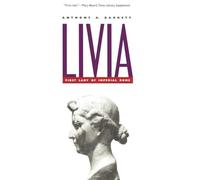 Livia: First Lady of Imperial Rome