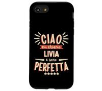 Livia Idea Regalo Personalizzata Amica Nome Divertente Carcasa para iPhone SE (2020) / 7/8