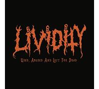 Lividity - Used,Abused and Left for Dead