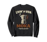 Livin la Vida Moka - Camiseta Divertida para Amantes del Espresso Italiano Sudadera