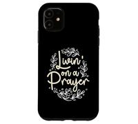 Livin' On a Prayer Inspiring Christian Cita Carcasa para iPhone 11