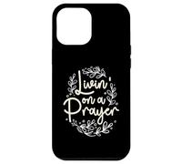 Livin' On a Prayer Inspiring Christian Cita Carcasa para iPhone 12 Pro MAX