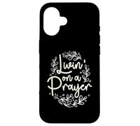 Livin' On a Prayer Inspiring Christian Cita Carcasa para iPhone 16