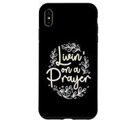 Livin' On a Prayer Inspiring Christian Cita Carcasa para iPhone XS MAX