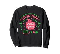 Livin That Kindergarten Life Funny Back To School for Kids Sudadera