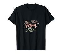 Livin That Mom Life Funny Diciendo Mamá Día de la Madre Camiseta