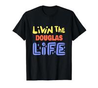 Livin The Douglas Life Funny Douglas Nombre Dicho Camiseta gráfica económica, Hombre, Negro, S