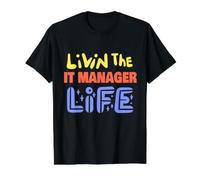 Livin The IT Manager Life Funny IT Manager Diciendo Camiseta gráfica económica, Hombre, Negro, S