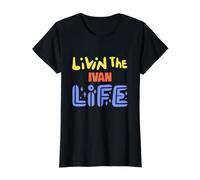 Livin The Ivan Life Funny Ivan Nombre Dicho Camiseta gráfica económica, Mujer, Negro, S