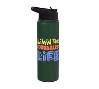 Livin The Journalist Life Funny Journalist Diciendo Stainless Steel Insulated Water Bottle