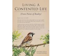 Living A Contented Life: From Points Of Reality