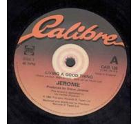 Living A Good Thing - Jerome 12"
