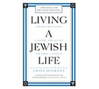 Living A Jewish Life Revised And Updated (ebook)