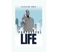 Living A Purposeful Life