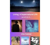Living A Supernatural Life - we all do it...