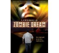 Living a Zombie Dream [USA] [DVD]