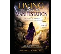 Living After the Manifestation: The Battle in Between The Promise and The Manifest 2