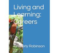 Living and Learning: Careers (Living and Learning in my City)